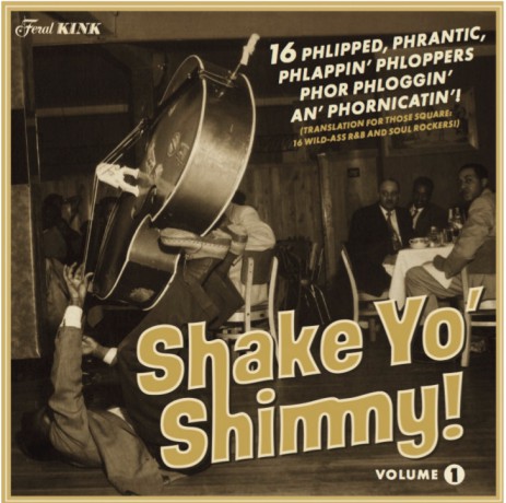 SHAKE YO‘ SHIMMY Volume 1 LP