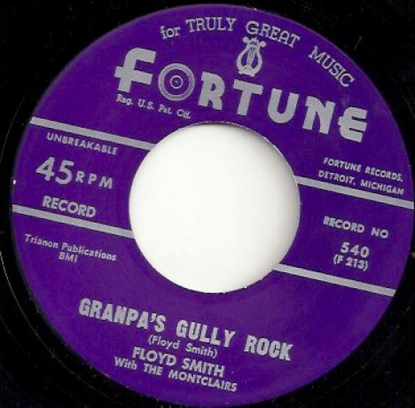 FLOYD SMITH & MONTCLAIRS "GRANPA’S GULLY ROCK / THIS IS A MIRACLE" 7"
