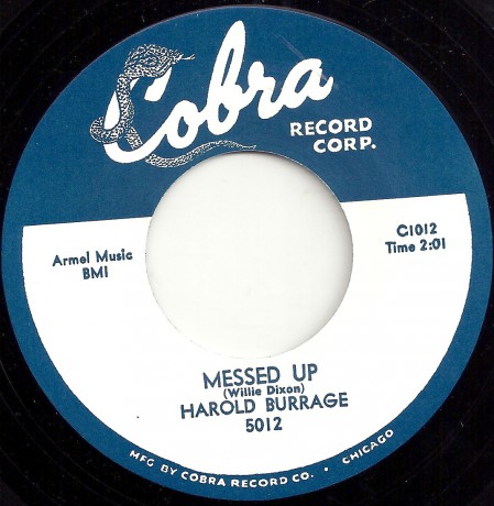 HAROLD BURRAGE "MESSED UP/ I DON’T CARE WHO KNOWS" 7"