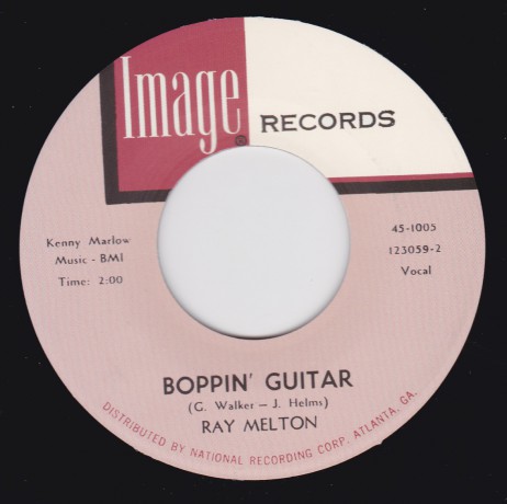 RAY MELTON "Boppin Guitar / Who Said I'd Miss You?" 7"