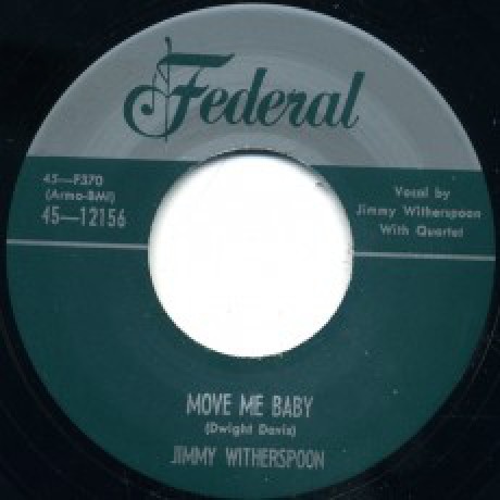 JIMMY WITHERSPOON "MOVE ME BABY / OH BOY" 7"