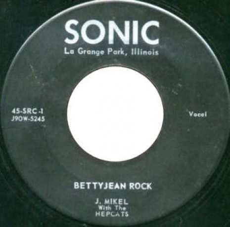 J. MIKEL WITH THE HEPCATS "Betty Jean Rock/ Sweetest Thing" 7"