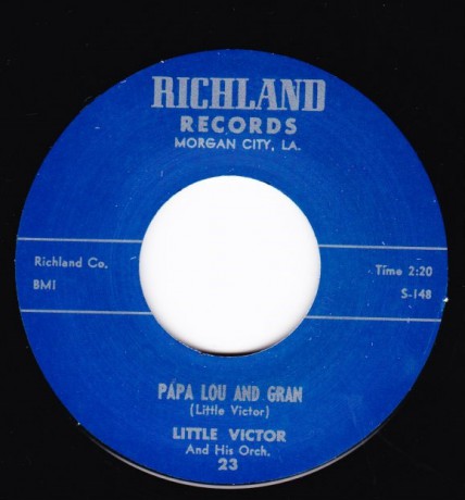 LITTLE VICTOR "PAPA LOU AND GRAN / WHAT IS LOVE" 7"