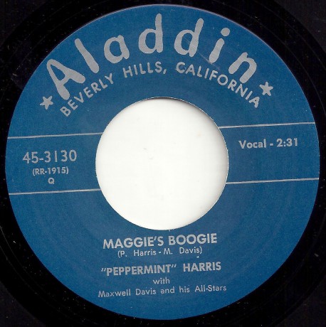 PEPPERMINT HARRIS "MAGGIES BOOGIE / I GOT LOADED" 7"