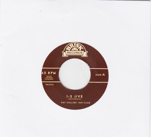 RAY COLLINS' HOT CLUB "1 - 5 Jive / Ringtingeling" 7"