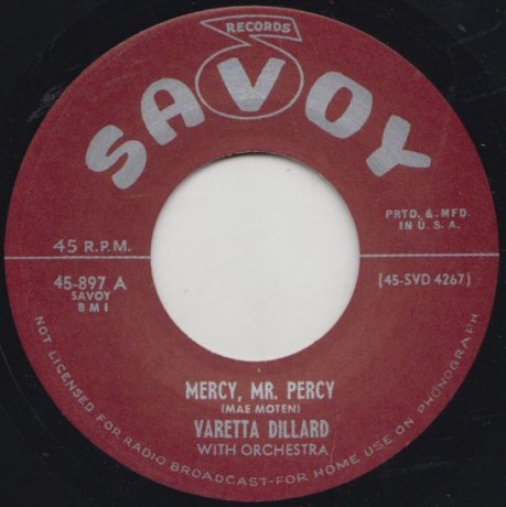 VARETTA DILLARD "MERCY MR. PERCY" / BIG BERTHA  "LITTLE DADDY" 7"