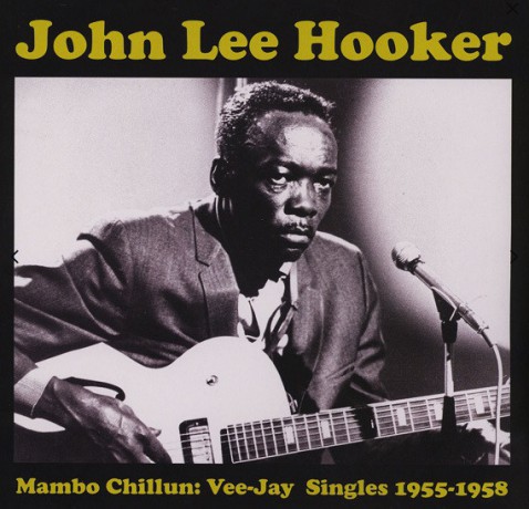 JOHN LEE HOOKER "Mambo Chillun: Vee-Jay Singles 1955-1958" LP