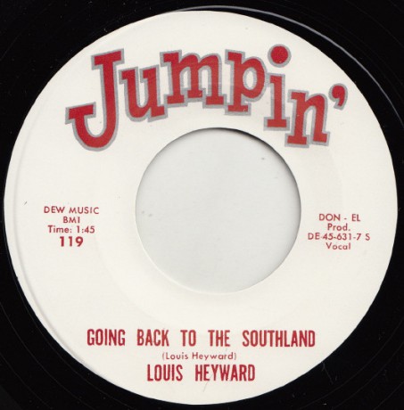 LOUIS HEYWARD "GOING BACK TO THE SOUTHLAND" / THE HI TENSIONS "SO FAR AWAY" 7"