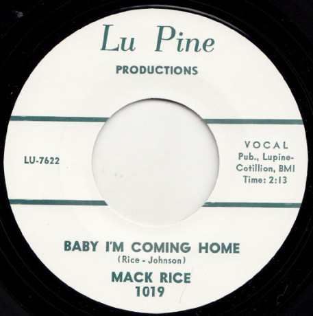 MACK RICE "BABY I’M COMING HOME / MY BABY" 7"