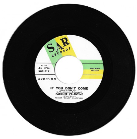 PATIENCE VALENTINE "IF YOU DON’T COME / I MISS YOU SO" 7"