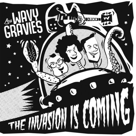 Los Wavy Gravies "The Invasion Is Coming" 7"