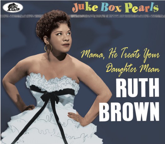 RUTH BROWN "Mama, He Treats Your Daughter Mean" CD