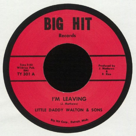 LITTLE DADDY WALTON "I'M LEAVING / HIGHWAY BLUES" 7"