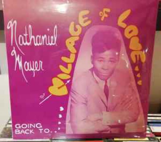 NATHANIEL MAYER "Going Back To The Village Of Love" LP