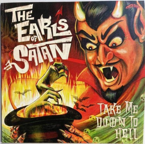 EARLS OF SATAN "Take Me Down To Hell" LP