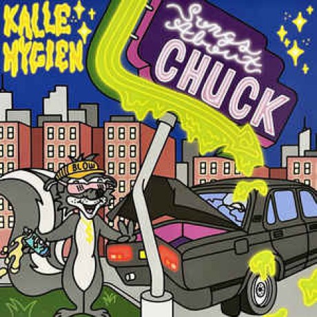 KALLE HYGIEN "Songs About Chuck" LP