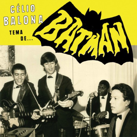CELIO BALONA "Tema De Batman" 7"