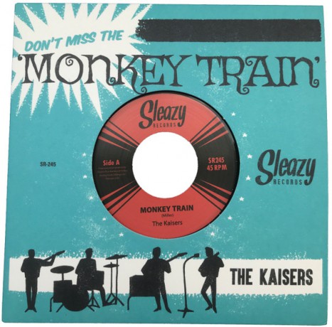 KAISERS "Monkey Train" 7"