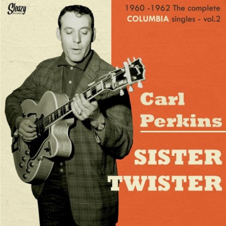 CARL PERKINS "Sister Twister 1960-1962 The Complete Columbia Singles - Vol. 2" 10"