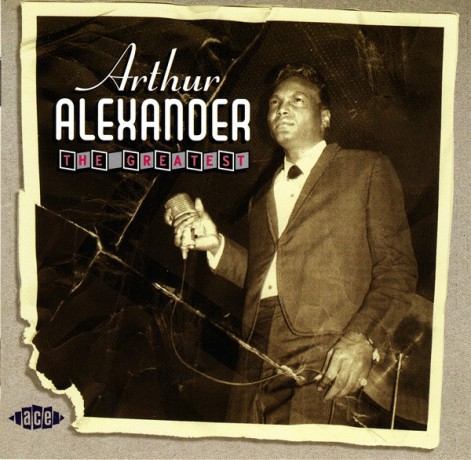 ARTHUR ALEXANDER "THE GREATEST" CD