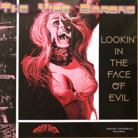 VICE BARONS "Lookin' In The Face Of Evil" LP
