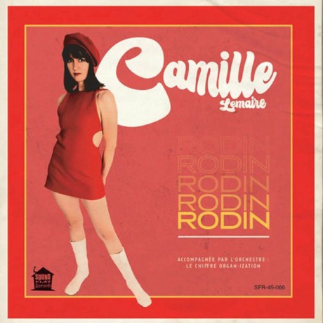 CAMILLE AVEC LE CHIFFRE ORGAN-IZATION "Rodin" 7"