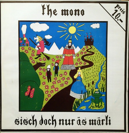 MONO "Sisch Doch Nur Äs Märli" LP