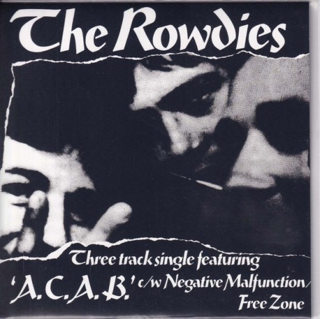 ROWDIES "A.C.A.B." 7"