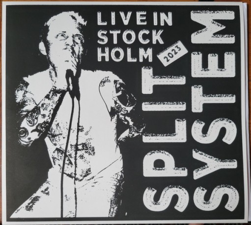 SPLIT SYSTEM "Live in Stockholm 2023" LP