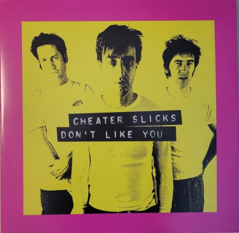 CHEATER SLICKS "Don't Like You" Double LP