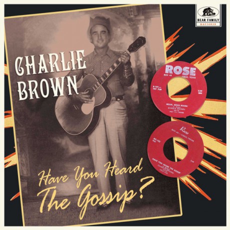 CHARLIE BROWN "Have You Heard the Gossip?" 10"