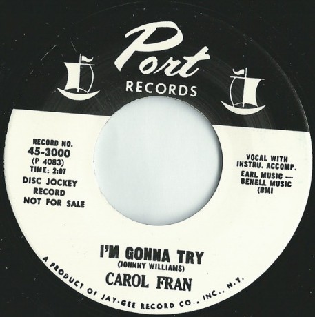 CAROL FRAN "I'M GONNA TRY/CRYING IN THE CHAPEL" 7"