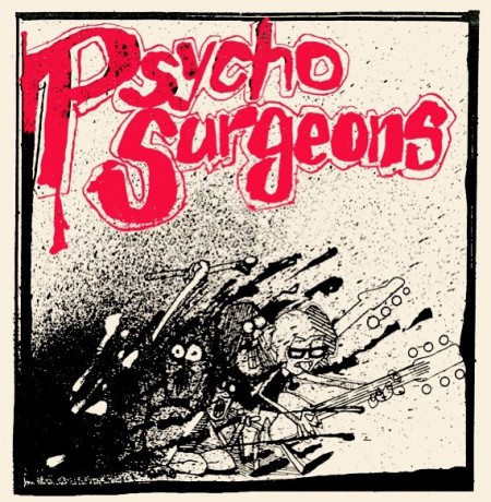 PSYCHOSURGEONS "Crush On You / Falling Apart" 7"