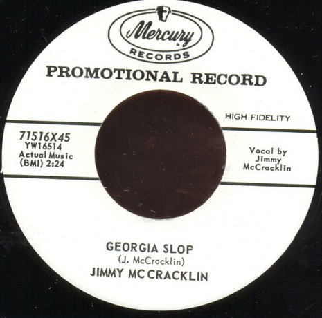 JIMMY McCRACKLIN "GEORGIA SLOP/LET'S DO IT" 7"