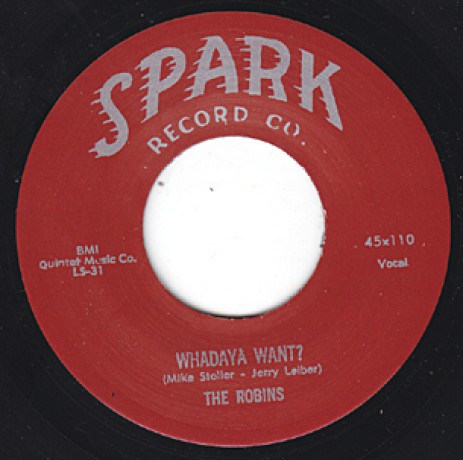 ROBINS "WHADAYA WANT / IF TEARDROPS WERE KISSES" 7"