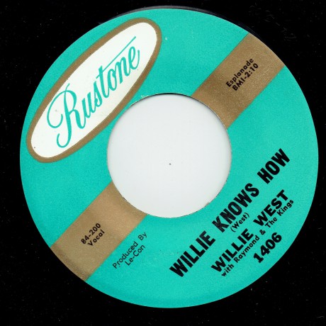 WILLIE WEST "WILLIE KNOWS HOW / IT’S NO USE TO TRY" 7"