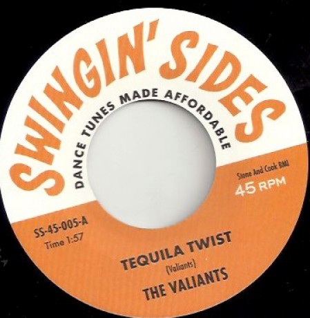 VALIANTS "Tequila Twist" / SHAN-TONES "Sheba" 7"