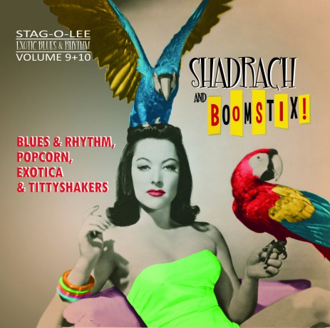SHADRACH / BOOMSTIX: Exotic Blues and Rhythm Volume 9+10 CD