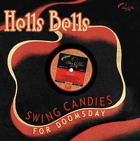 HELLS BELLS: Swing Candies For Doomsday 10"