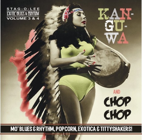KAN-GU-WA / CHOP CHOP: Exotic Blues and Rhythm Volume 3+4 CD