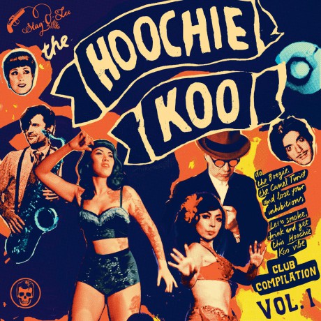 THE HOOCHIE KOO Volume 1 10"