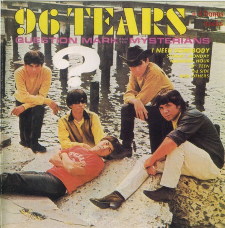 QUESTION MARK AND THE MYSTERIANS "96 Tears" CD