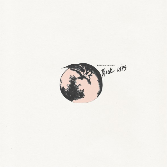 BLACK LIPS "Season Of The Peach" LP