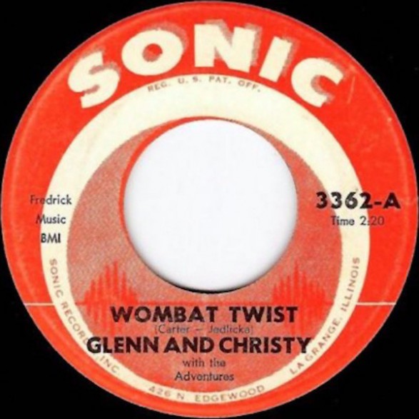 GLENN AND CHRISTY "WOMBAT TWIST / YOU ARE THE ONLY ONE" 7"