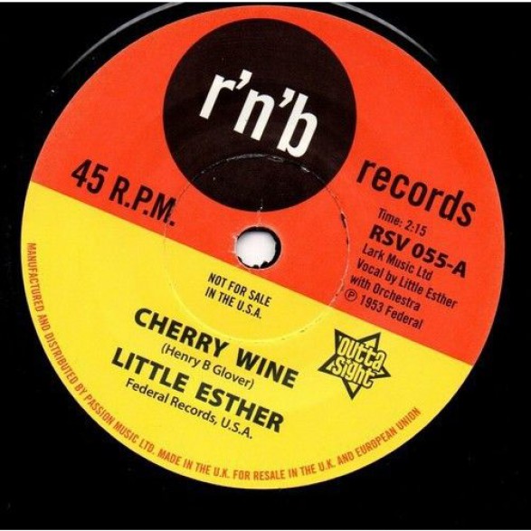 LITTLE ESTHER "Cherry Wine/ You Took My Love Too Fast" 7"
