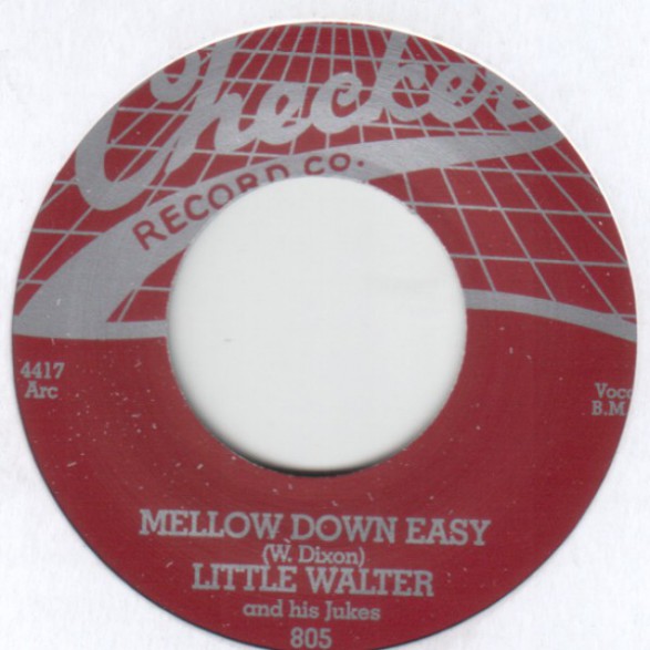 LITTLE WALTER "MELLOW DOWN EASY/ LAST NIGHT" 7" 