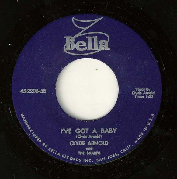 CLYDE ARNOLD & THE SHARPS "I've Got A Baby/ Scrounge" 7"