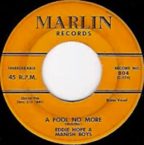 EDDIE HOPE "A FOOL NO MORE/LOST CHILD" 7"