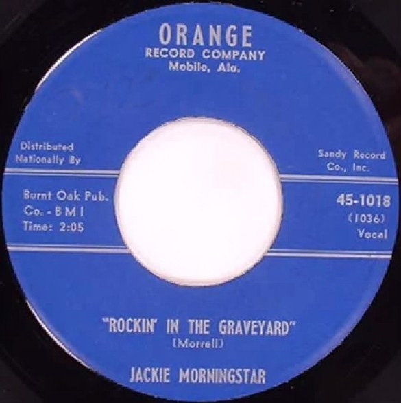 JACKIE MORNINGSTAR "Rockin' In The Graveyard / No Date" 7"