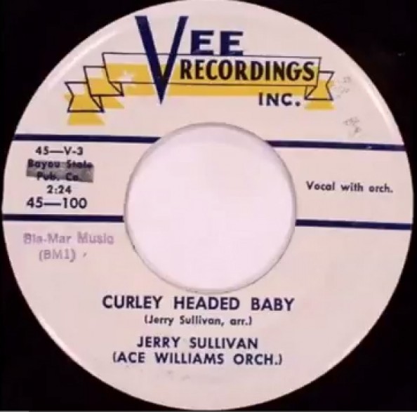 JERRY SULLIVAN "CURLEY HEADED BABY/Ella Mae" 7"